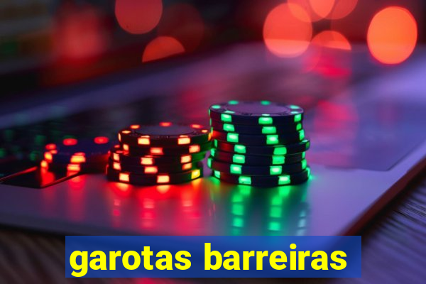 garotas barreiras